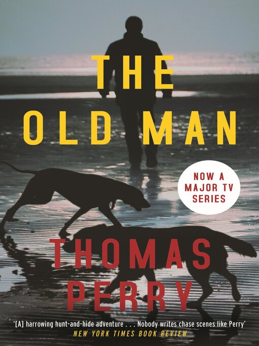 Title details for The Old Man by Thomas Perry - Available